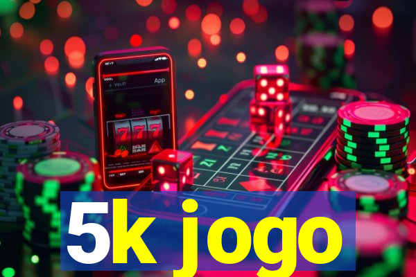 5k jogo